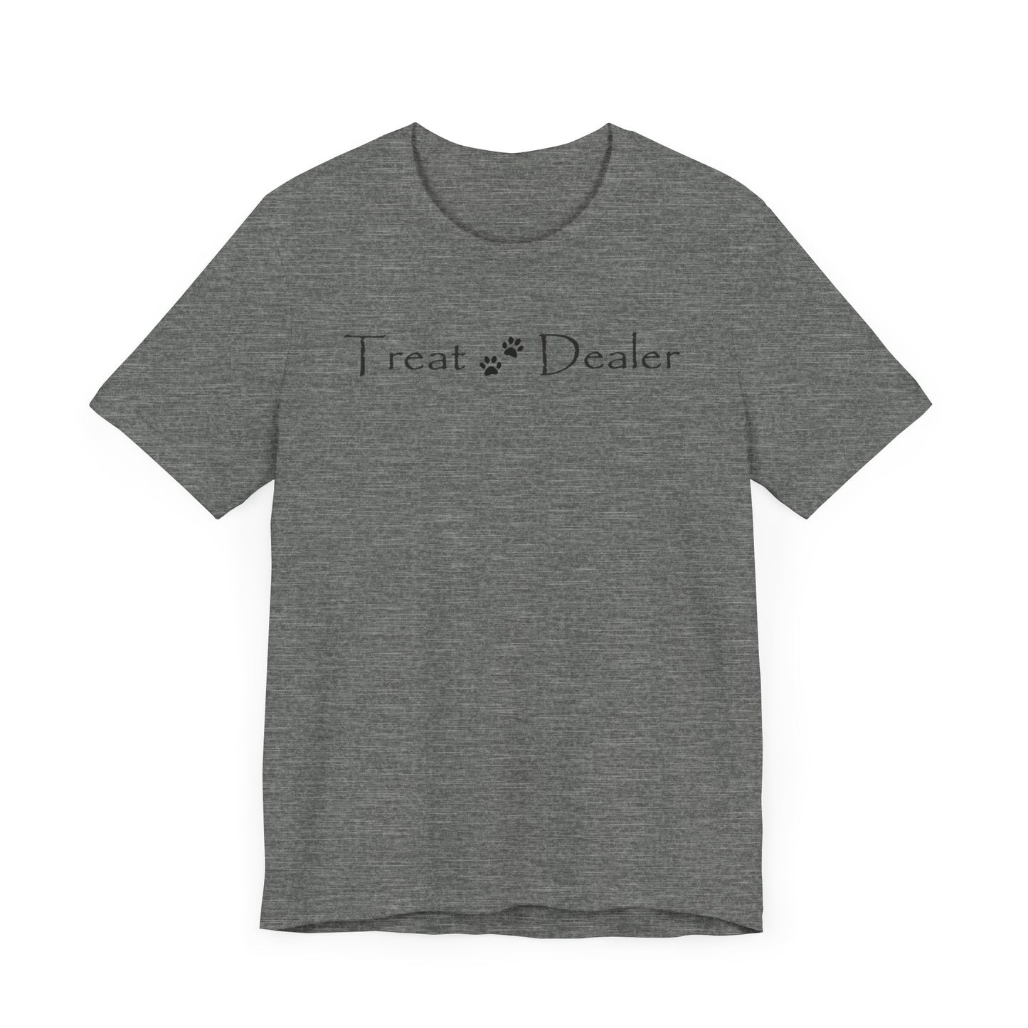 Tee Shirt - 'Treat Dealer' for Dog Moms