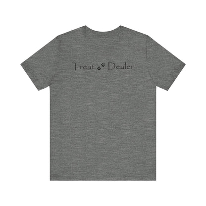 Tee Shirt - 'Treat Dealer' for Dog Moms