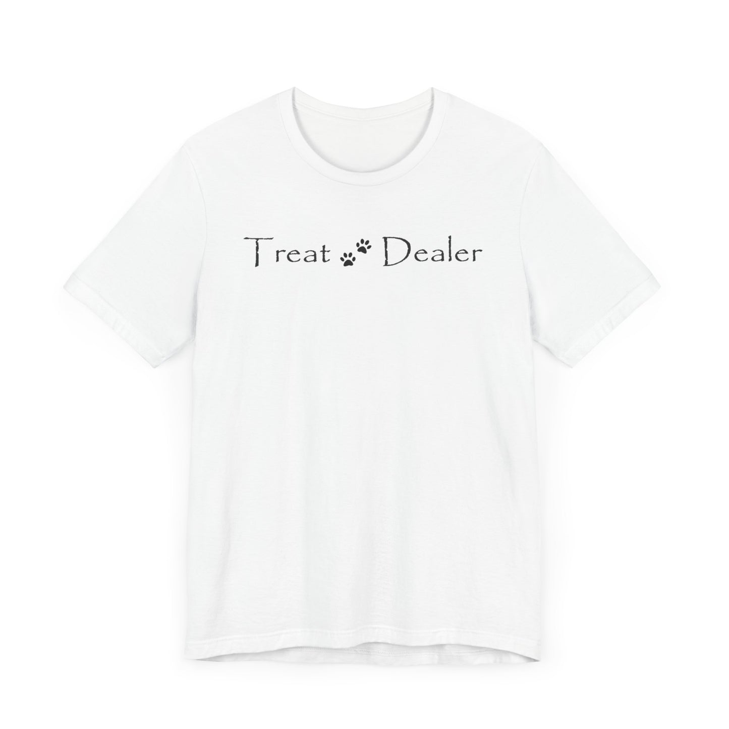 Tee Shirt - 'Treat Dealer' for Dog Moms