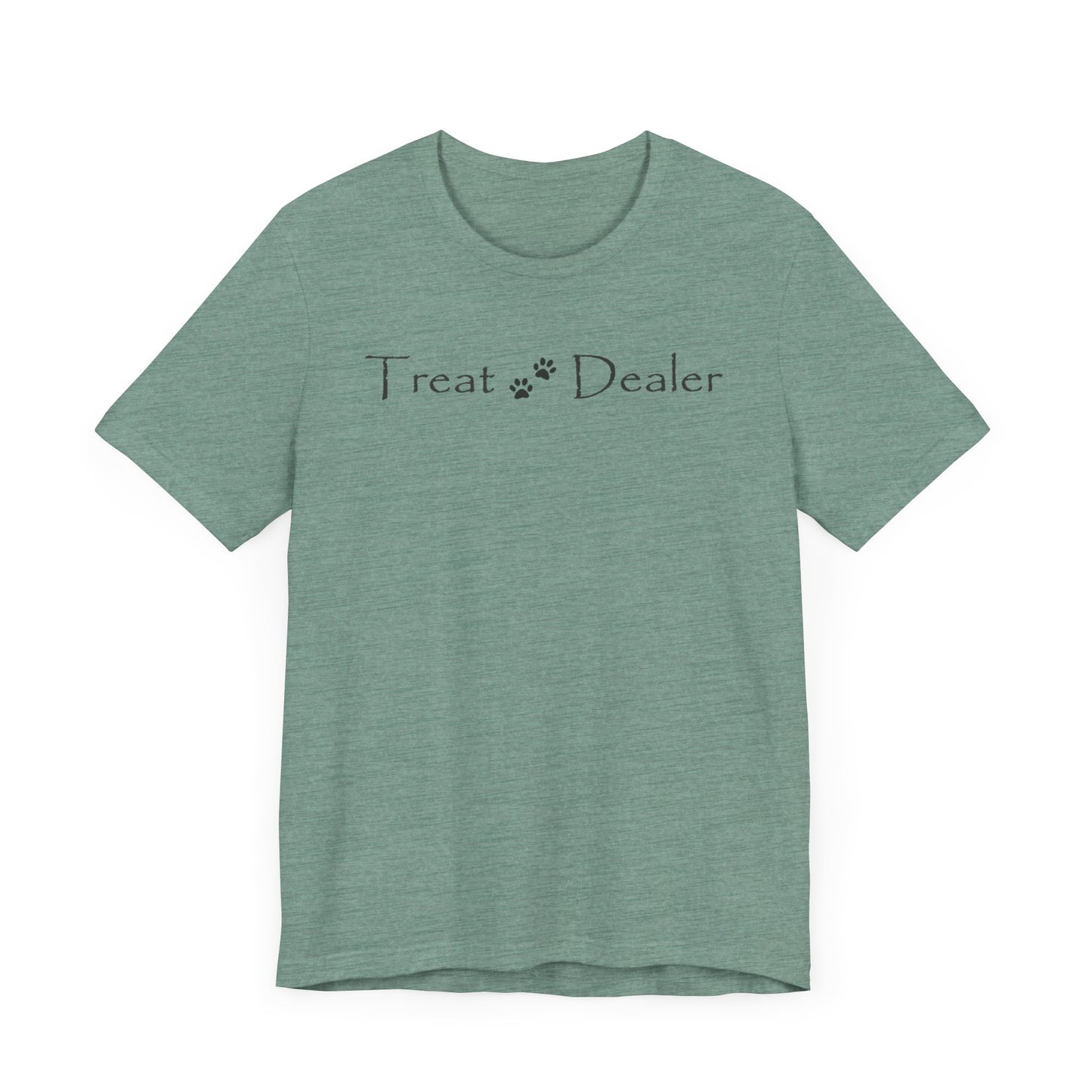 Tee Shirt - 'Treat Dealer' for Dog Moms